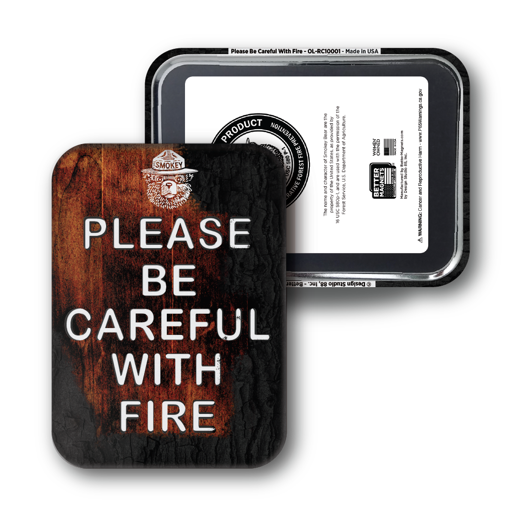 Please Be Careful With Fire | Officially Licensed Smokey Bear