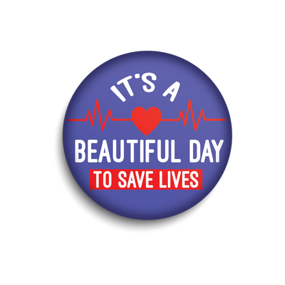 Beautiful Day To Save Lives