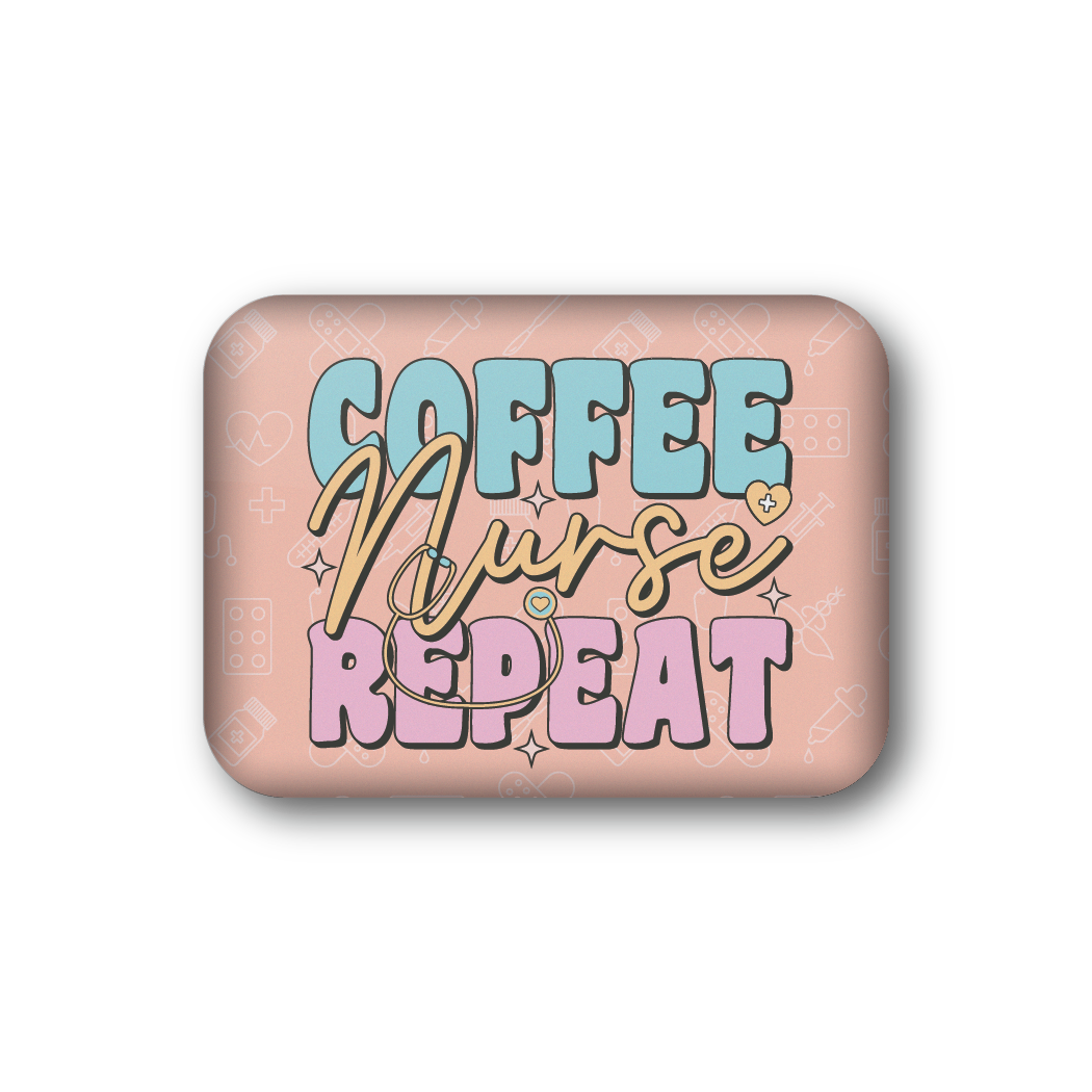 Coffee Nurse Repeat