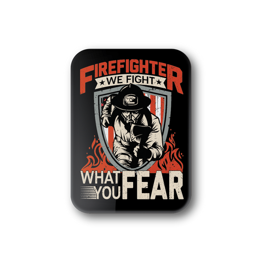 Fight What You Fear